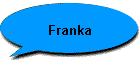 Franka